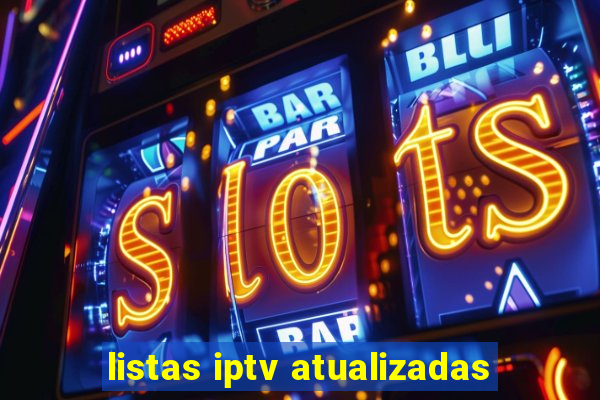 listas iptv atualizadas